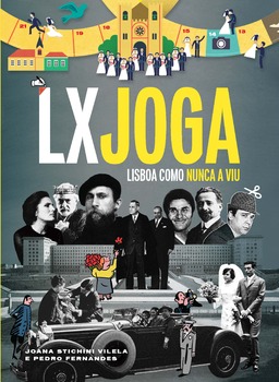 LX Joga - Lisboa como nunca a Viu