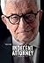 Indecent attorney : a biogr...
