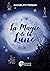 La Magie de la Lune