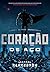 Coração de aço (Executores Livro 1) (Portuguese Edition)