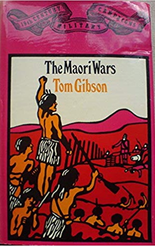The Maori wars;: The British Army in New Zealand, 1840-1872 (19th century military campaigns)