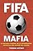 Fifa Mafia (Spanish Edition)