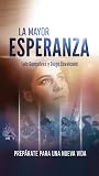 La Mayor Esperanza