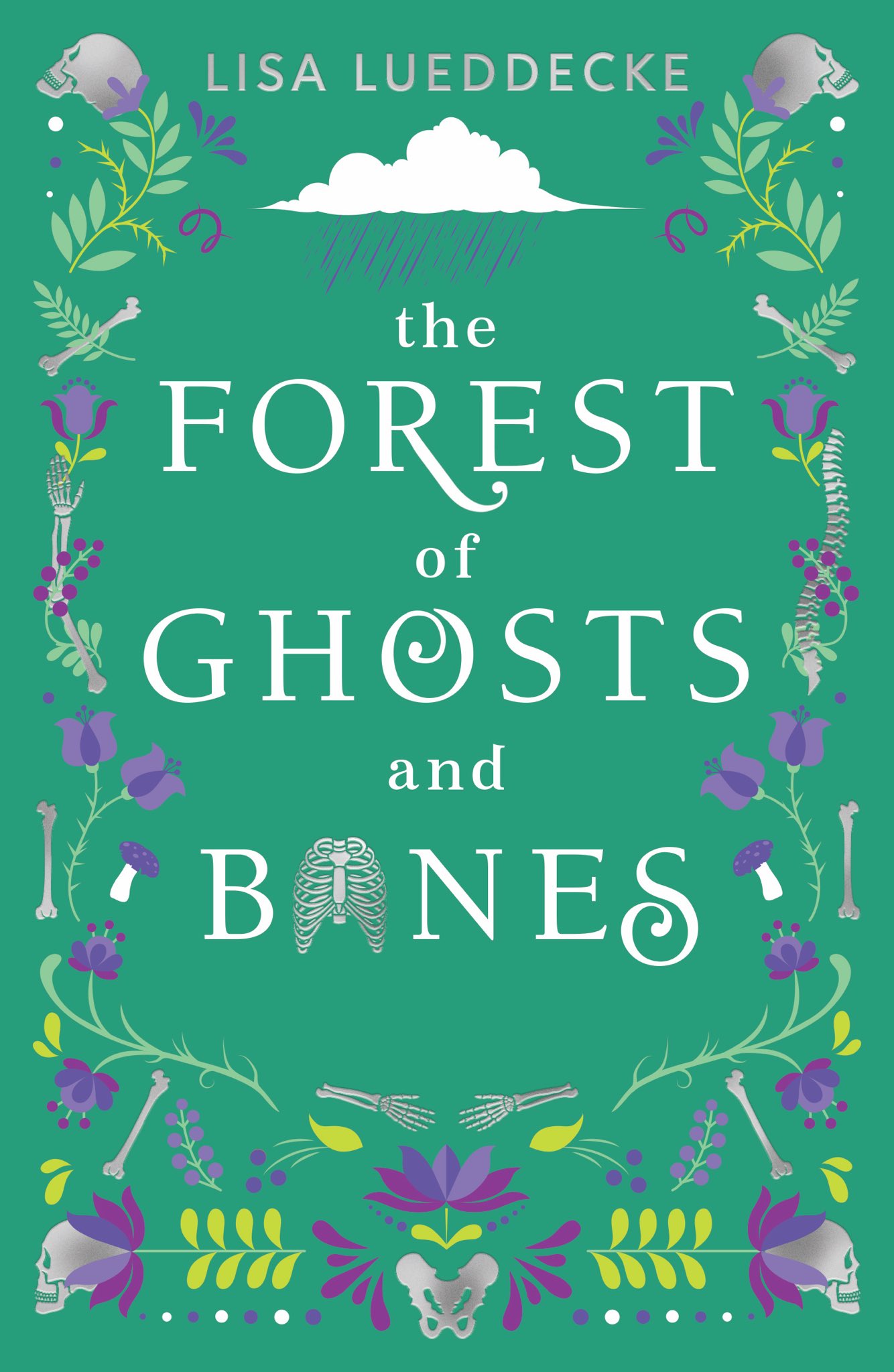 The Forest of Ghosts and Bones