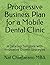 Progressive Business Plan for a Mobile Dental Clinic by Nat Chiaffarano