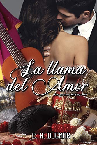 La llama del amor (Spanish Edition)
