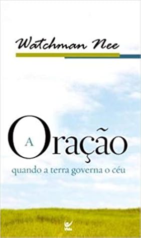 A Oração - quando a terra governa o céu