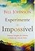 Experimente o Impossível