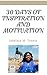 30 Days of Inspiration and Motivation by Jakeisia M. Travis