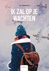 Ik zal op je wachten