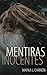 Mentiras Inocentes by Mayka L. Carrión