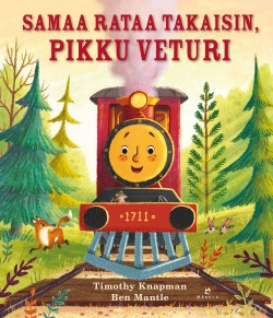 Samaa rataa takaisin, pikku veturi