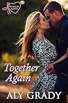 Together Again (Reunion Series Book 1)