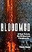 Bloodmud: A Near-Future Nor...