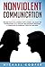 Nonviolent Communication by Michael        Cooper