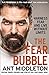 Fear Bubble, The