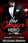 Her Vampire Hero (Midnight Doms #4)