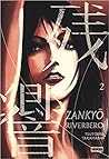 Zankyō. Riverbero, Vol. 2 by Tsutomu Takahashi