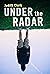 Under the Radar by Judith Clark Under the Radar by Judith Clark