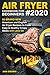 Air Fryer Cookbook for Begi...