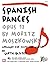 Spanish Dances, Opus 12: Ar...