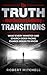 The Truth About Succeeding In Ministry Transitions by Robert Mitchell