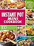 The Complete Instant Pot Mi...