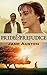 PRIDE AND PREJUDICE