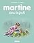 Martine dans la forêt
