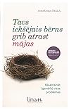 Tavs iekšējais bē...
