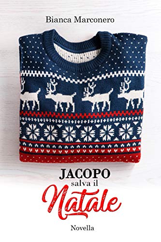 Jacopo salva il Natale (Serristori - Preludi) (Italian Edition)