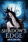 Shadow's Edge (Shadow Falls, #1)
