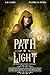 Path of Light (Glory of For...