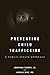 Preventing Child Trafficking: A Public Health Approach