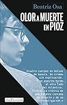 Olor a muerte en Pioz by Beatriz Osa
