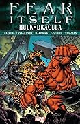 Fear Itself: Hulk/Dracula