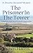 The Prisoner in the Tower