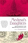 Medusa’s Daughter...