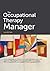 The Occupational Therapy Manager, 6th Edition