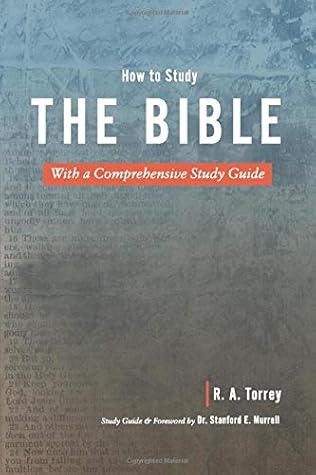 How to Study the Bible: With A Comprehensive Study Guide