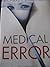 Medical Error (Prescription for Trouble, Book 2)