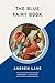 The Blue Fairy Book by Andrew Lang
