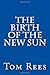 The Birth of the New Sun by Tom Rees