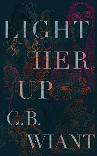 Light Her Up (Kindle Edition)