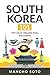 SOUTH KOREA 101: The Culture, Etiquette, Rules and Customs