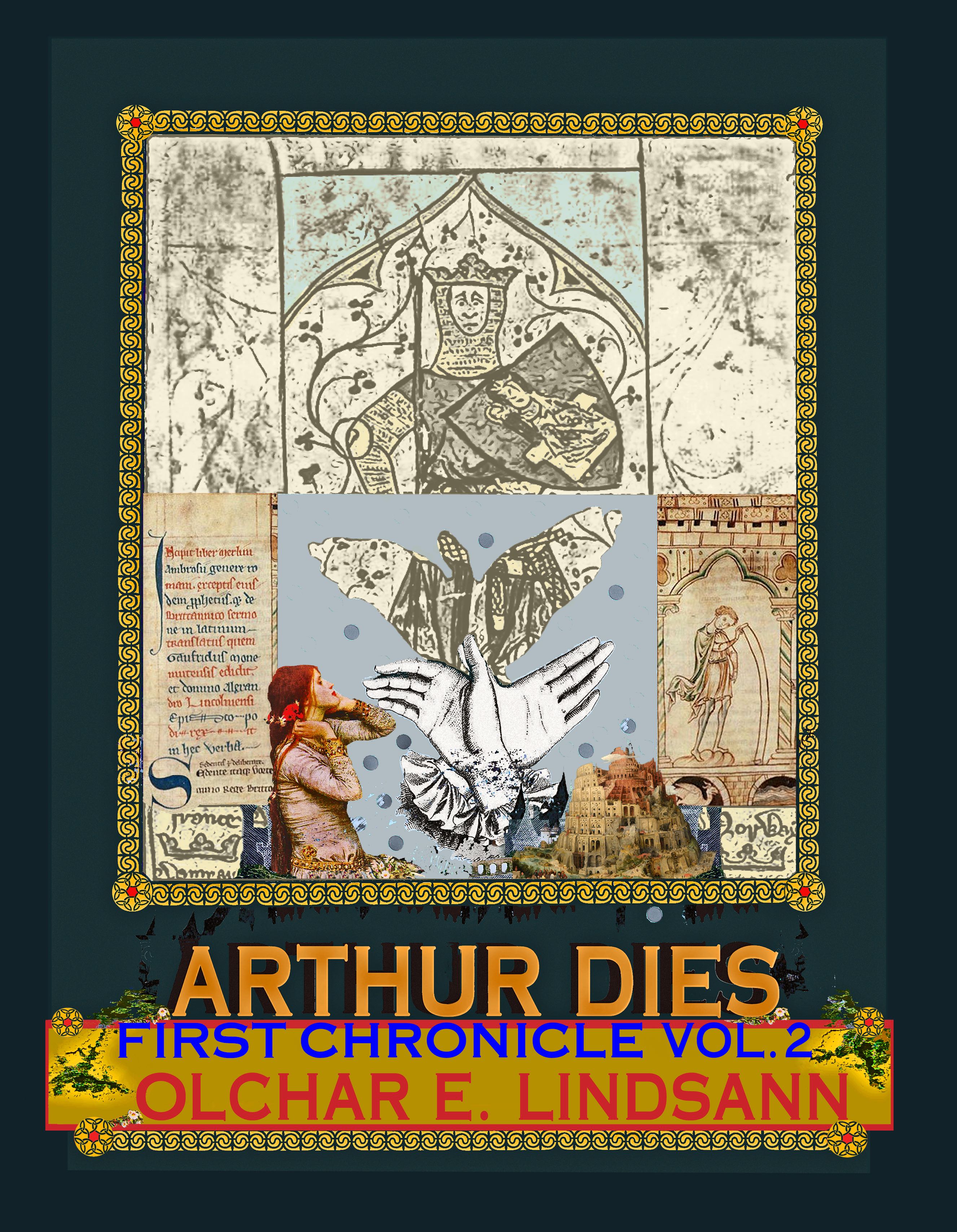 Arthur Dies: First Chronicle, Vol. 2