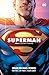 Superman. Tom 1. Saga jedno...