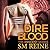 Dire Blood (Descent, #5)