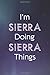 I'm Sierra Doing Sierra Thi...