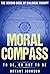 Moral Compass to Be, or Not to Be